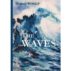

Foreign Language Book. The Waves = Волны: роман на англ.яз. Woolf V.