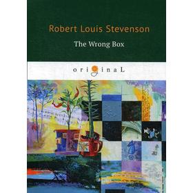 

The Wrong Box = Несусветный багаж: на англ.яз. Stevenson R.L.