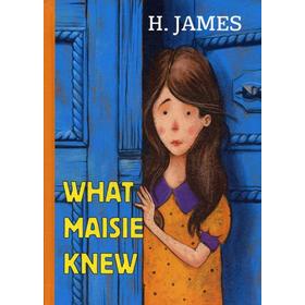 

Foreign Language Book. What Maisie Knew = Что знала Мейзи: роман на английском языке. James H.