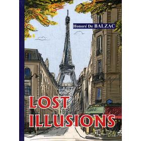 

Lost Illusions = Утраченные иллюзии: роман на английском языке. Balzac H.