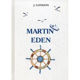 

Foreign Language Book. Martin Eden = Мартин Иден: роман на англ.яз. London J.