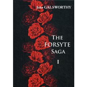 

Foreign Language Book. The Forsyte Saga. В 3 т. Т. 1. = Сага о Форсайтах: роман-сага на англ.яз. Galsworthy J.