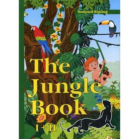 

Foreign Language Book. The Jungle Book 1 и 2 = Первая и Вторая Книга джунглей: на английском языке. Kipling R.