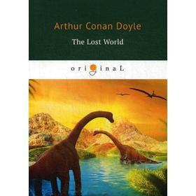 

The Lost World = Затерянный мир: на английском языке. Doyle A. C.