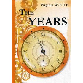 

Foreign Language Book. The Years = Годы: роман на английском языке. Woolf V.