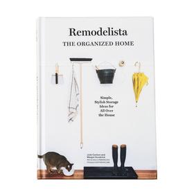 

Remodelista. Уютный дом. Простые и стильные идеи организации пространства. Джулия Карлсон, Марго Гуральник