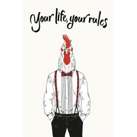 

Your life, your rules (А5, мягкая обложка)
