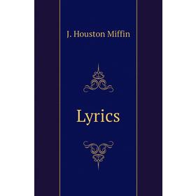 

Книга Lyrics