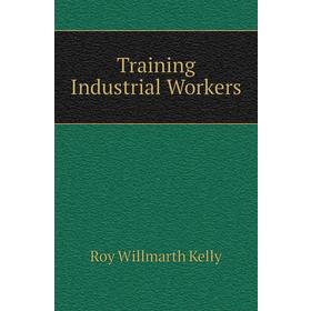 

Книга Training Industrial Workers