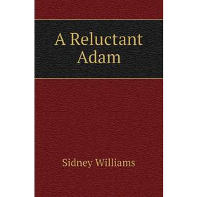 

Книга A Reluctant Adam