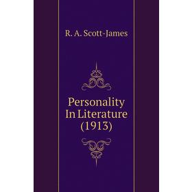 

Книга Personality In Literature (1913)