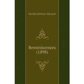 

Книга Reminiscences (1898)