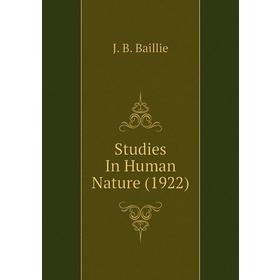

Книга Studies In Human Nature (1922)