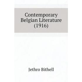 

Книга Contemporary Belgian Literature (1916)