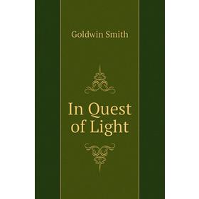 

Книга In Quest of Light