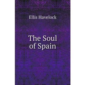 

Книга The Soul of Spain