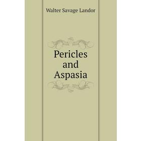 

Книга Pericles and Aspasia