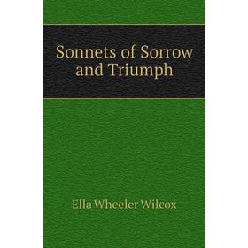 

Книга Sonnets of Sorrow and Triumph