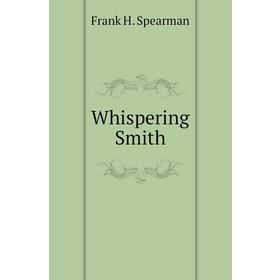 

Книга Whispering Smith