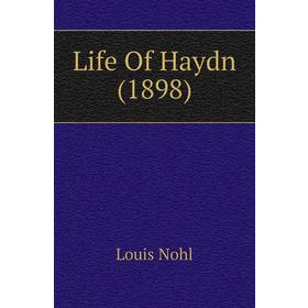

Книга Life Of Haydn (1898)