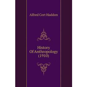 

Книга History Of Anthropology (1910)
