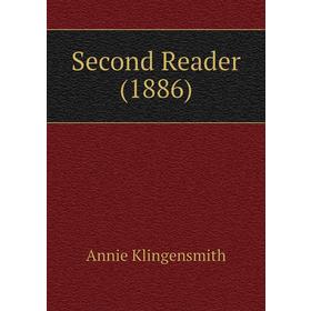 

Книга Second Reader (1886)