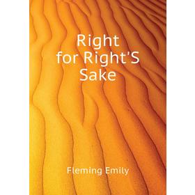 

Книга Right for Right'S Sake