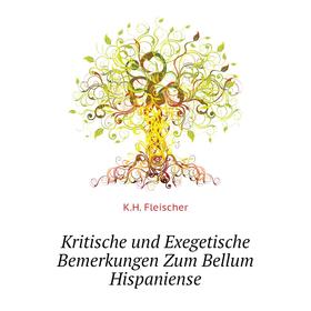 

Книга Kritische und Exegetische Bemerkungen Zum Bellum Hispaniense