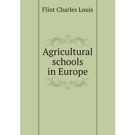 

Книга Agricultural schools in Europe