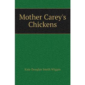 

Книга Mother Carey's Chickens