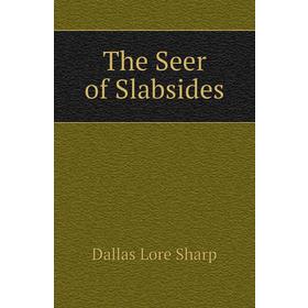 

Книга The Seer of Slabsides