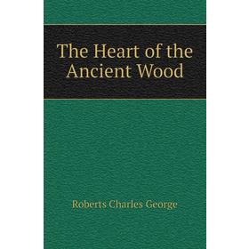

Книга The Heart of the Ancient Wood