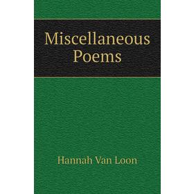 

Книга Miscellaneous Poems
