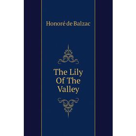 

Книга The Lily Of The Valley