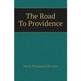 

Книга The Road To Providence