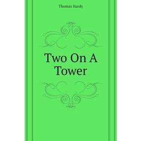 

Книга Two On A Tower