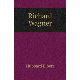 

Книга Richard Wagner