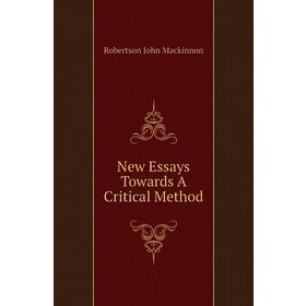 

Книга New Essays Towards A Critical Method