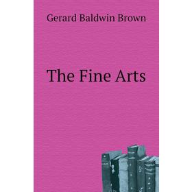 

Книга The Fine Arts