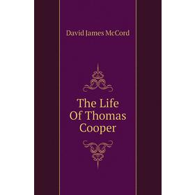 

Книга The Life Of Thomas Cooper