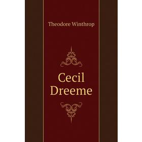 

Книга Cecil Dreeme