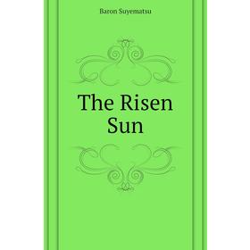 

Книга The Risen Sun