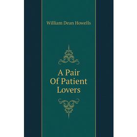 

Книга A Pair Of Patient Lovers