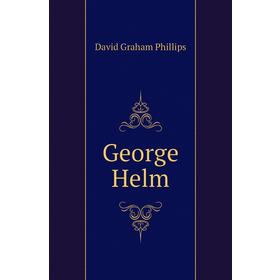 

Книга George Helm