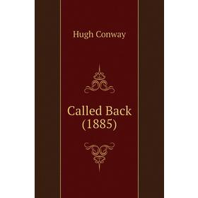 

Книга Called Back (1885)