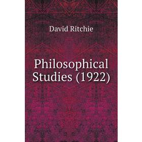 

Книга Philosophical Studies (1922)