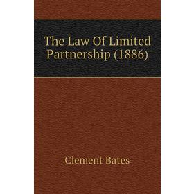 

Книга The Law Of Limited Partnership (1886)