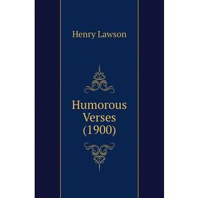 

Книга Humorous Verses (1900)