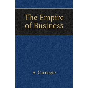 

Книга The Empire of Business