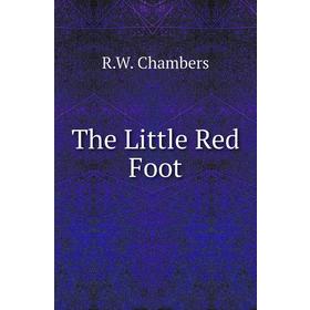 

Книга The Little Red Foot